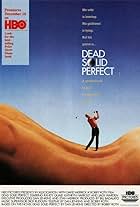 Dead Solid Perfect