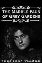 The Marble Faun of Grey Gardens