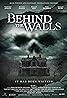 Behind the Walls (2018) Poster