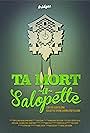 Ta mort en salopette (2018)