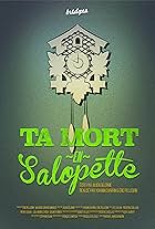 Ta mort en salopette (2018)