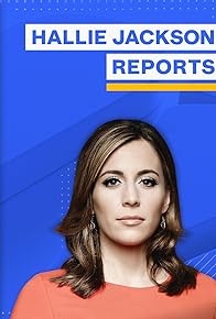 Primary photo for MSNBC Reports Hallie Jackson Reports