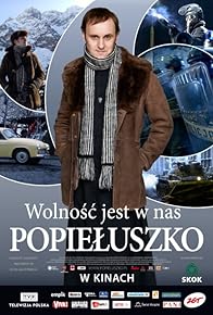 Primary photo for Popieluszko. Wolnosc jest w nas