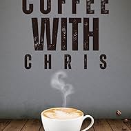 Coffee with Chris (2022)