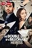 The Double Life of a Billionaire Heiress (TV Mini Series 2024– ) Poster