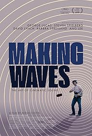 Making Waves: The Art of Cinematic Sound (2019)