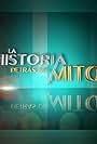 La historia detras del mito (2005)