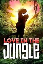 Love in the Jungle (2022)