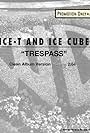 Ice T & Ice Cube: Trespass (1992)