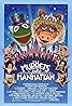 Les Muppets à Manhattan (1984) Poster