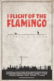 The Flight of the Flamingo (2013)