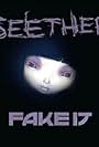 Seether: Fake It (2007)