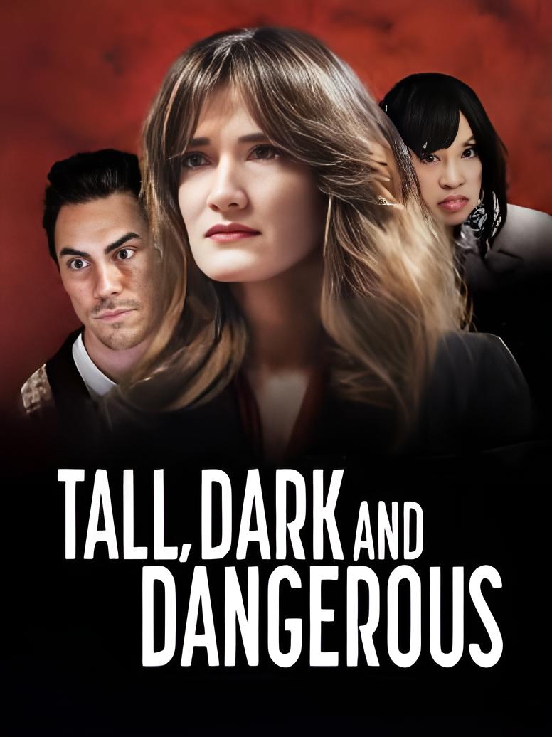 Tall, Dark and Dangerous (2024)