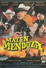 Maten a los Mendoza (2003)