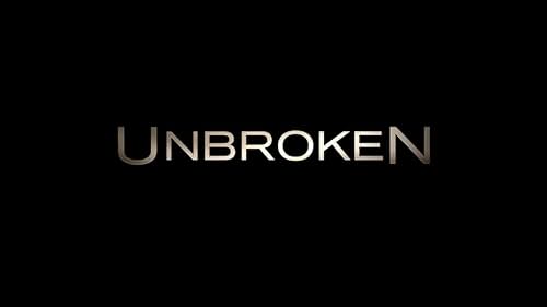 Unbroken Featurette