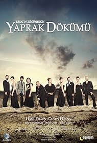 Halil Ergün, Güven Hokna, Bennu Yildirimlar, Ahmet Saraçoglu, Gökçe Bahadir, Deniz Çakir, Tolga Karel, Fahriye Evcen Özçivit, Hasan Küçükçetin, and Baris Bagci in Yaprak Dökümü (2006)