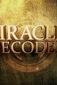 Primary photo for Miracles Decoded