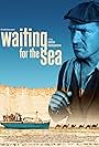 Waiting for the Sea (2012)