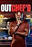 Outchef'd (TV Series 2022– ) Poster