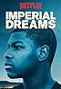 Imperial Dreams (2014) Poster