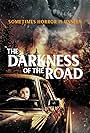 The Darkness of the Road (2021)