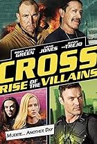 Danny Trejo, Brian Austin Green, and Vinnie Jones in Cross: Rise of the Villains (2019)