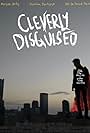 Cleverly Disguised (2019)