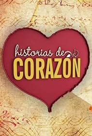 Historias de corazón (2013)