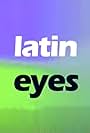 LatinEyes (1999)