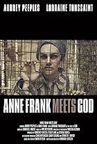 Aubrey Shea in Anne Frank Meets God (2018)