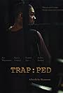 Sylvestre Sly Maldonado in Trapped (2017)