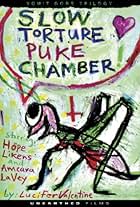 Slow Torture Puke Chamber (2010)