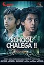 Shubhankar Das and Svar Kamble in School Chalega..!