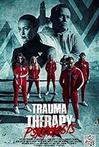 Trauma Therapy: Psychosis