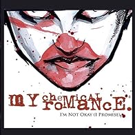 Primary photo for My Chemical Romance: I'm Not Okay (I Promise) (Version 1)