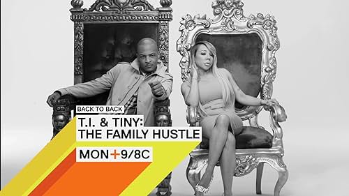 T.I. & Tiny: The Family Hustle Episode 17