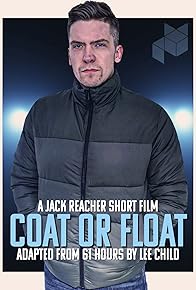 Primary photo for Coat or Float: Jack Reacher Fan Film