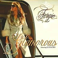 Primary photo for Fergie Feat. Ludacris: Glamorous