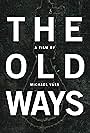 The Old Ways (2010)