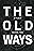 The Old Ways