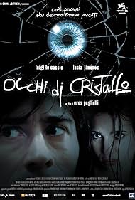 Lucía Jiménez and Luigi Lo Cascio in Occhi di cristallo (2004)