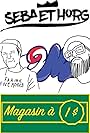 Seba et Horg: Magasin à 1 $ (2018)