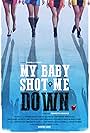 My Baby Shot Me Down (2016)