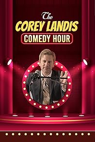 Primary photo for The Corey Landis Comedy Hour