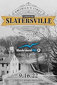 Slatersville: America's First Mill Village (2022)