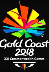 Primary photo for Gold Coast 2018: XXI Commonwealth Games