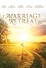 Marriage Retreat (2011) Poster