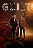 Guilt (TV Series 2019–2023) Poster