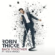 Robin Thicke in Robin Thicke Feat Nicki Minaj: Back Together (2015)