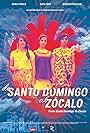 From Santo Domingo to Zocalo (2019)